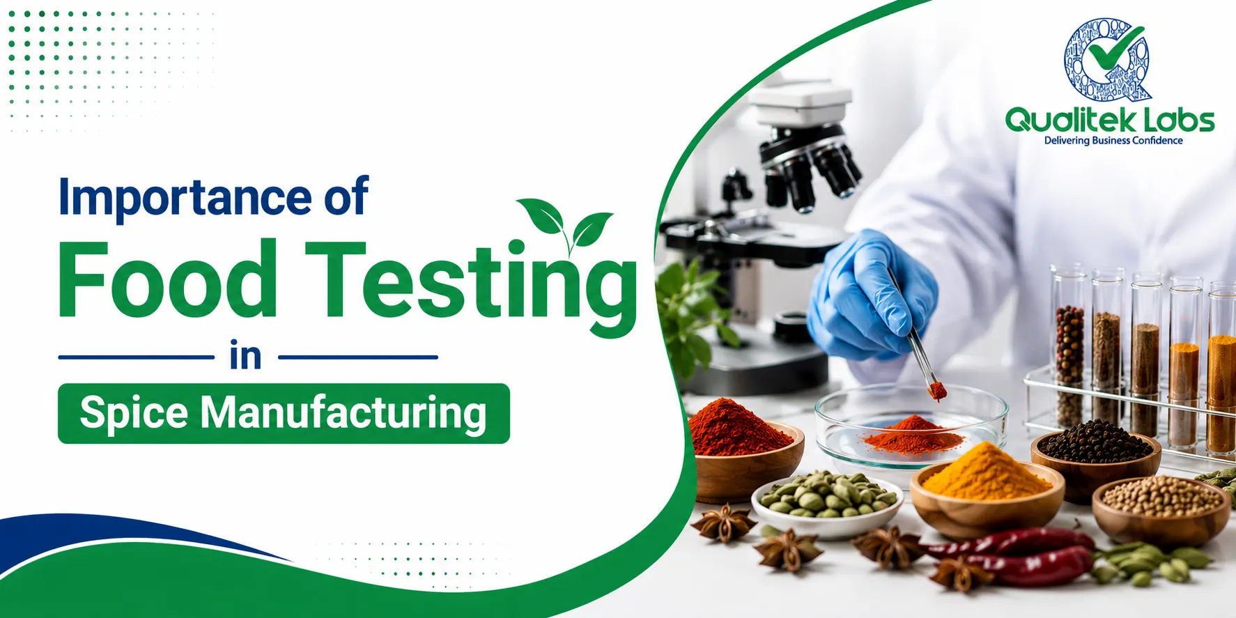 Spice Manufacturers Should Prioritize Food Testing -Qualitek Labs